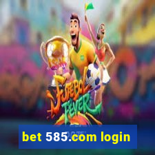 bet 585.com login